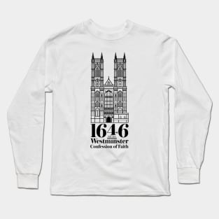 Reformed christian art. 1646 The Westminster Confession of Faith. Long Sleeve T-Shirt